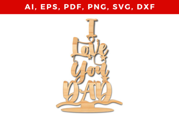 Download I Love You Dad Ornament Laser Craft SVG - Laser craft Collection